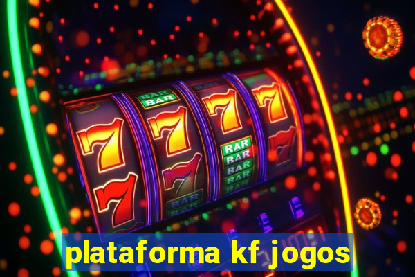 plataforma kf jogos